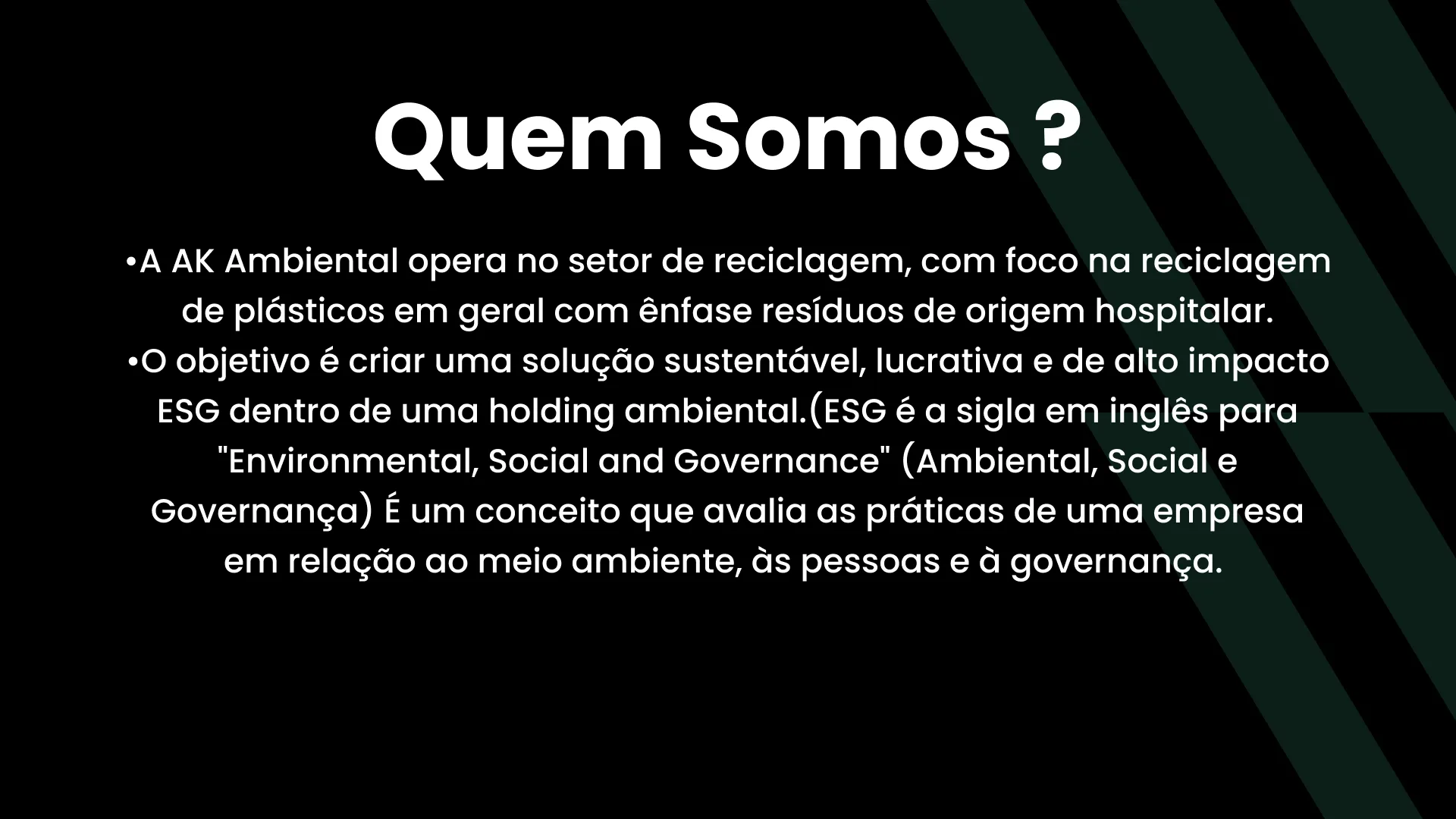 Apresentação corporativa da Ak Ambiental: slide Quem somos.